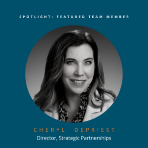 Cheryl DePriest - Director, Strategic Partnerships