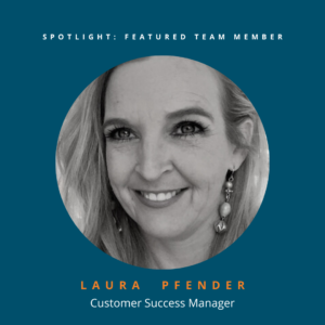 Laura Pfender, Customer Success Manager